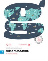 ORSA MAGGIORE VOL. 3 IL MONDO DI OGGI + ATLANTE …