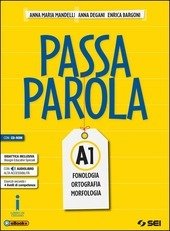 PASSAPAROLA - PACK. VOL. A1+CD+A2+B+TEST D'INGRESSO+MAPPE SCHEMI E TABELLE+LABORATORIO