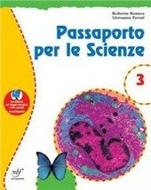 PASSAPORTO PER LE SCIENZE - VOL. 3