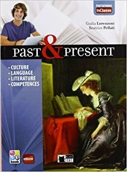 PAST & PRESENT . Con In classe. Con e-book. Con …