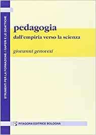 PEDAGOGIA. Dall'empiria verso la scienza