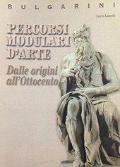 PERCORSI MODULARI D'ARTE - DALLE ORIGINI ALL'OTTOCENTO | Immagine Gallery 1
