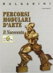 PERCORSI MODULARI D'ARTE - NOVECENTO