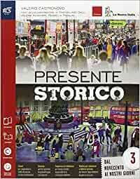 PRESENTE STORICO VOL. 3 2015 LIBRO MISTO CON OPENBOOK. + …