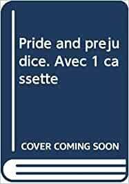 PRIDE AND PREJUDICE ( POGGI REPETTO ELVIRA SHELL ANDREA )