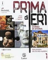 PRIMA DI IERI VOL. 1: DALLA PREISTORIA ALLA CRISI DELLA …
