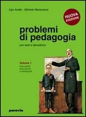 PROBLEMI DI PEDAGOGIA - VOL. 1 - N.E.