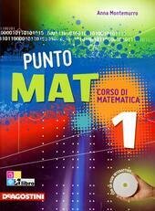 PUNTO MAT CORSO DI MATEMATICA. VOL. 1 + CD-ROM