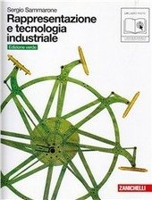 RAPPRESENTAZIONE E TECNOLOGIA INDUSTRIALE - ED. VERDE (LM LIBRO MISTO). …
