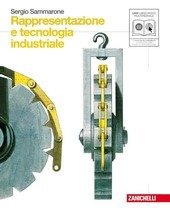 RAPPRESENTAZIONE E TECNOLOGIA INDUSTRIALE + DVD ROM
