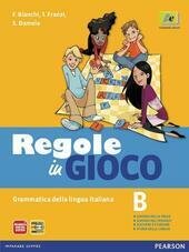REGOLE IN GIOCO. VOL.B
