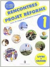 RENCONTRES PROJET REFORME' - VOL. 1 + CD AUDIO