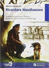 RICORDARE MAUTHAUSEN.