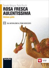 ROSA FRESCA AULENTISSIMA ED. GIALLA VOL. 5 DAL NATURALISMO AL …