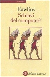 SCHIAVI DEL COMPUTER?