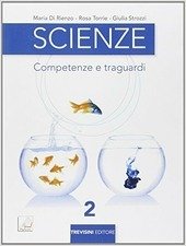 SCIENZE VOL. 2. COMPETENZE E TRAGUARDI