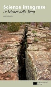 SCIENZE INTEGRATE. LE SCIENZE DELLA TERRA