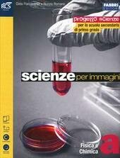 SCIENZE PER IMMAGINI A+B+C. VOLUME A + B + C …