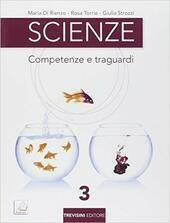 SCIENZE VOL. 3 COMPETENZE E TRAGUARDI