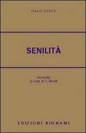 SENILITA' - RIASSUNTO