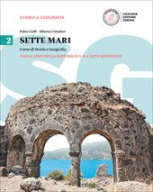 SETTE MARI VOL.2. CORSO DI STORIA E GEOGRAFIA