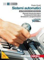 SISTEMI AUTOMATICI 1 CON CD-ROM (LMS LIBRO MISTO SCARICABILE). ELEMENTI …