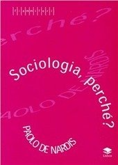 SOCIOLOGIA PERCHE'?