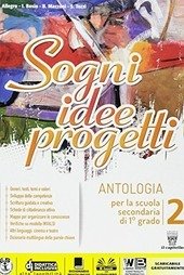 SOGNI, IDEE, PROGETTI VOL. 2 PLUS + LETTERATURA.