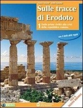 SULLE TRACCE DI ERODOTO 1. DALLE PRIME CIVILTA' ALLA CRISI …