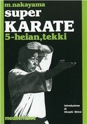 SUPER KARATE VOL. 5 KATA: HEIAN TEKKI