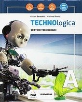 TECHNOLOGICA EDIZ. 2017 VOL. A + VOLUME B + EBOOK. …