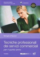 TECNICHE PROFESSIONALI DEI SERVIZI COMMERCIALI 3 SET - EDIZIONE MISTA. …