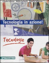 TECNOLOGIA IN AZIONE! - VOL. DISEGNO+TAV.DIS.+VOL. TECNOL.+VOL. INFORM.+CD. CONFEZIONE INDIVISIBILE