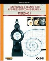 TECNOLOGIE E TECNICHE DI RAPPRESENTAZIONE GRAFICA - VOL. 1 + …