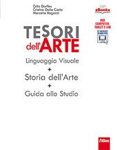 TESORI DELL'ARTE. LINGUAGGIO VISUALE + STORIA DELL'ARTE + GUIDA ALLO …