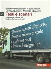 TESTI E SCENARI - LETTERATURA, CULTURA, ARTI. VOL. 7 (LIBRO+ONLINE). …