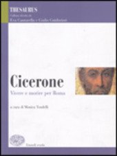 THESAURUS - CICERONE - VIVERE E MORIRE PER ROMA