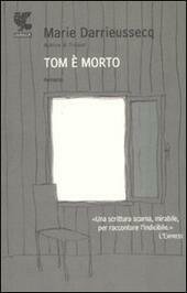 TOM E' MORTO