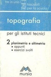 TOPOGRAFIA - VOL. 2 - PER ISTITUTI TECNICI