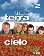 TRA LA TERRA E IL CIELO - VOL. 2