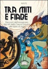 TRA MITI E FIABE