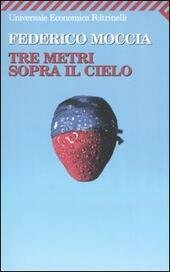 TRE METRI SOPRA IL CIELO
