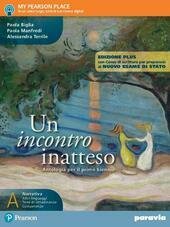 INCONTRO INATTESO. CON CORSO DI SCRITTURA PER PREPARARSI AL NUOVO …