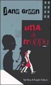 UNA DI TROPPO