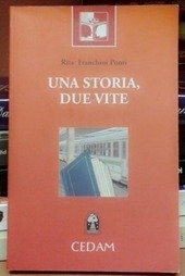 UNA STORIA, DUE VITE