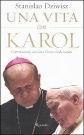 UNA VITA CON KAROL. Conversazione con Gian Franco Svidercoschiî