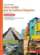 UNA VUELTA POR LA CULTURA HISPANA 2ED MULTIMEDIALE (LDM).