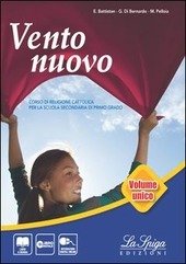 VENTO NUOVO VOLUME UNICO. CON ESERCIZIARIO, VANGELO E ATTI DEGLI APOSTOLI E LIBRO DIGITALE