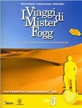 VIAGGI DI MISTER FOGG (I) 3 - GLI SCENARI DELLA …