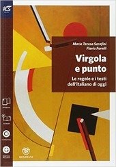 VIRGOLA E PUNTO + GIUSTO? SBAGLIATO? DIPENDE! + LESSICO